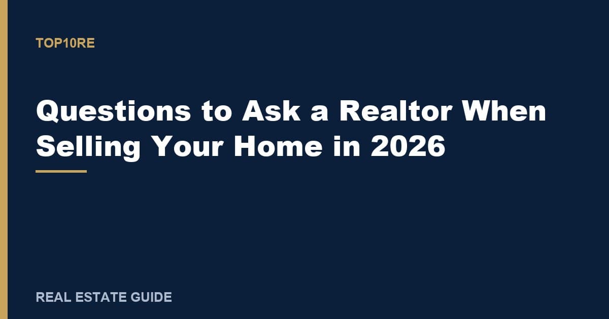Questions to Ask a Realtor When Selling